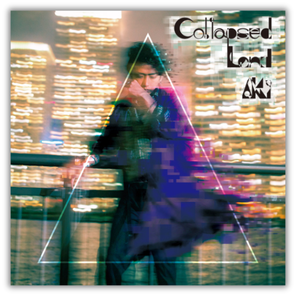 Album「Collapsed Land」